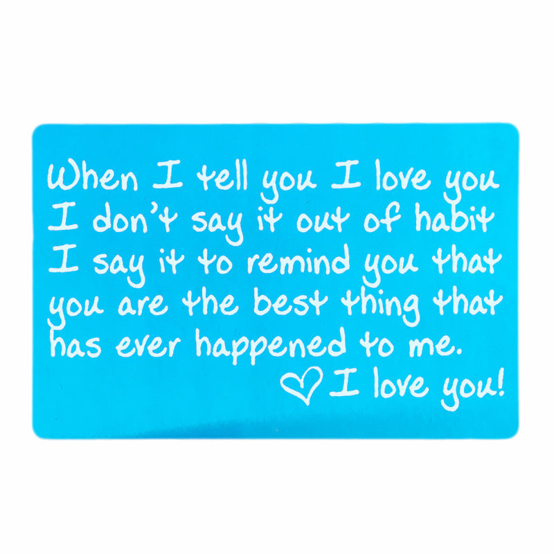Engraved When i Tell You i Love You Metal Card Wallet Card